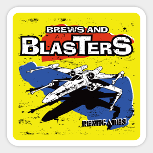 Brews and Blasters Renegades Sticker